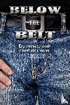  - Below the Belt