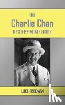 Freeman, Luke - The Charlie Chan Mystery Movie Guide
