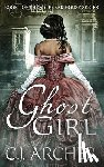 Archer, C J - Ghost Girl