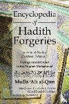 Al Qari, M. A. - Encyclopedia of Hadith Forgeries: al-Asrar al-Marfu'a fil-Akhbar al-Mawdu'a