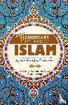 Siddiqui, Mohammed Abdul-Aleem - A New Elementary Teachings of Islam