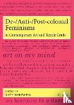  - De-/Anti-/Post-colonial Feminisms in Contemporary Art and Textile Crafts