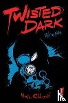 Gibson, Neil - Twisted Dark Volume 5