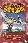 Blackman, N.S. (Author) - The Secret Dinosaurs #3 (The Dinotek Adventures)