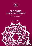 Yogachariya, Jnandev - YOGA EXPLORING YOGA PHILOSOPHY