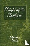 Gold, Marian - Flight of the Faithful