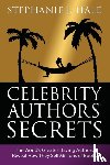 Hale, Stephanie J. - Celebrity Authors Secrets