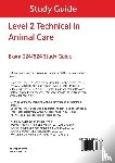 Eboru Publishing - Level 2 Technical in Animal Care Exam 024/524 Study Guide