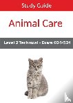Eboru Publishing - Level 2 Technical in Animal Care Exam 024/524 Study Guide