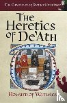 Howard of Warwick - The Heretics of De'Ath