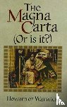 Howard of Warwick - The Magna Carta (or is it?)