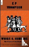 Thompson, E. P. - Whigs and Hunters