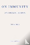 Biss, Eula - On Immunity: An Inoculation