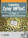 Louise, Crockett H, David, Northcote, Craig, Ramsay - Exploring Zynq MPSoC
