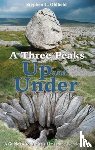 Oldfield, Stephen C. - A Three Peaks Up and Under