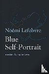 Lefebvre, Noemi - Blue Self-Portrait