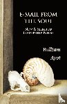 Ayot, William - E-Mail from the Soul