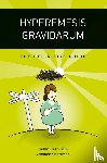 Dean, Caitlin, Shortman, Amanda - Hyperemesis Gravidarum - the Definitive Guide