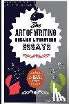 Bowen, Neil, Meally, Michael - The Art of Writing English Literature Essays