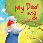 Thomas, Martin - My Dad Will Do