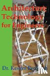 Pechrach Phd, Kesorn - Architecture Technology for Engineers