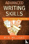 Williams, Phil - Advanced Writing Skills for Students of English
