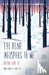Chang, Ying Tai - The Bear Whispers to Me