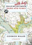 Hurley, Liz - Dog Walks between Truro and Fowey