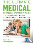 Salt, Dr David, Agarwal, Rohan - The Ultimate Medical Personal Statement Guide