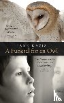 Davis, Jane - A Funeral for an Owl