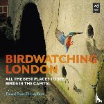 Darrell-Lambert, David - Birdwatching London