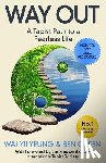 Green, Ben - Way Out: A Taoist Path To a Fearless Life