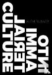 Flusser, Vilem - Into Immaterial Culture