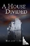 Skea, Margaret - A House Divided