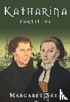 Skea, Margaret - Katharina: Fortitude
