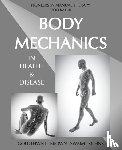 Goldthwait, Joel E, Brown, Lloyd T, Swaim, Loring T - Body Mechanics in Health and Disease