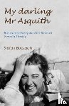 Buczacki, Stefan - My Darling Mr Asquith