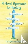 Delglyn, Angela Cng - A Novel Approach to Healing