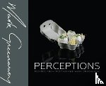 Greenaway, Mark - Perceptions
