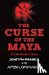 Pearce, Johnny, Loneragan, Andy - The Curse of the Maya