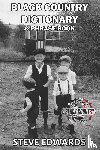 Edwards, Steve (The Open University) - Black Country Dictionary & Phrase Book