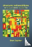 Capleton, Brian - Structures and Morphisms: Mathematical Structures from Bounded Infinity