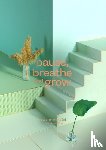Malinic, Radim - Pause, Breathe and Grow