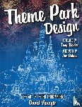 Younger, David - Theme Park Design & the Art of Themed Entertainment