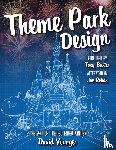 Younger, David - Theme Park Design & The Art of Themed Entertainment