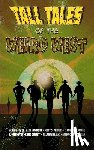 Howerton, Axel, Phillips, Scott S, Lowry, Jackson - Tall Tales of the Weird West