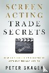 Skagen, Peter - Screen Acting Trade Secrets