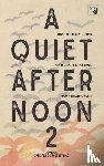 Authors, Various - A Quiet Afternoon 2