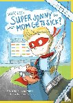 Colwill, Simone - What Does Super Jonny Do When Mom Gets Sick? (CANCER version).