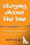 Odgers, Brett a - Staying Above the Line